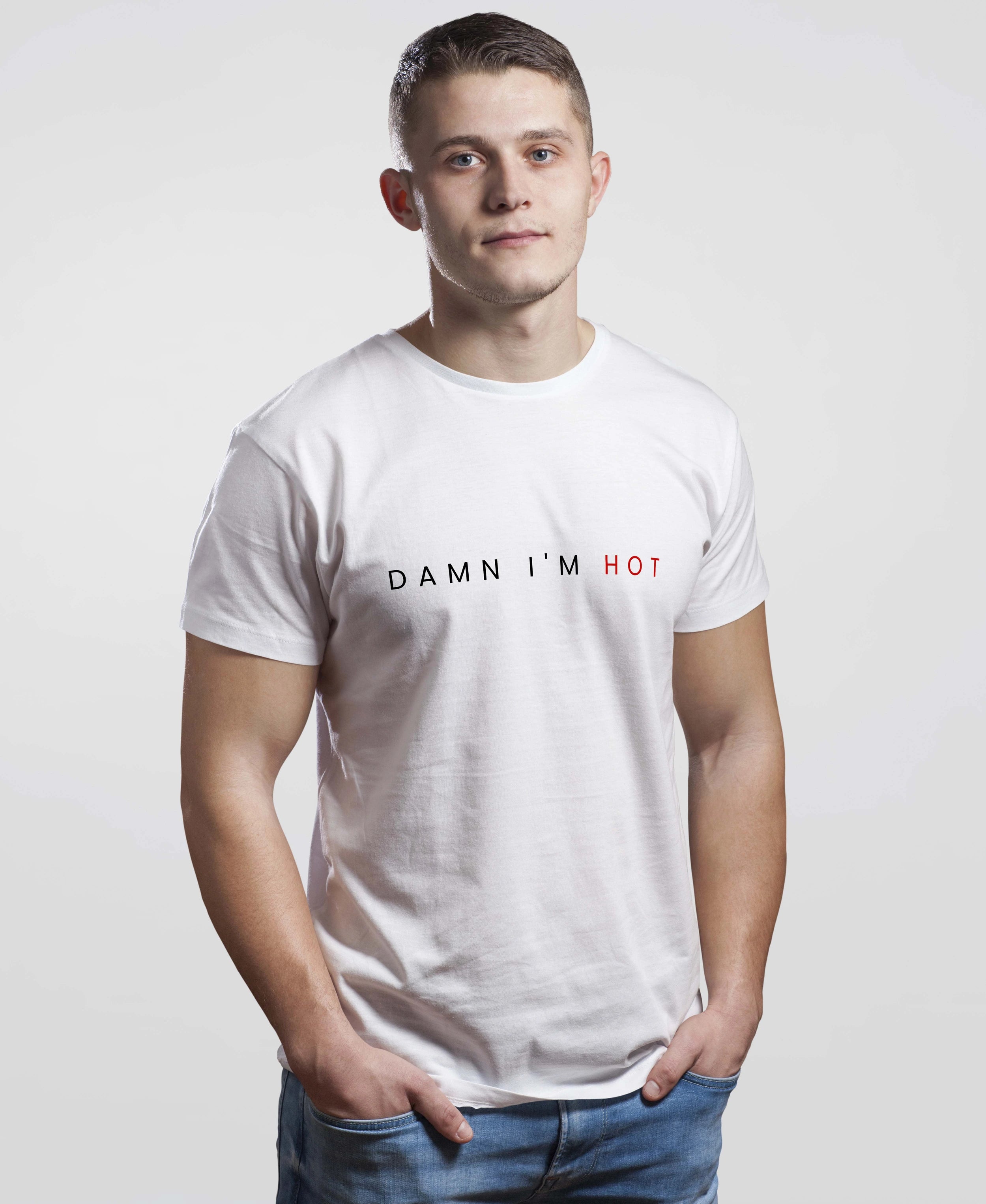 Damn I Am Hot men’s round neck white regular fit tshirt